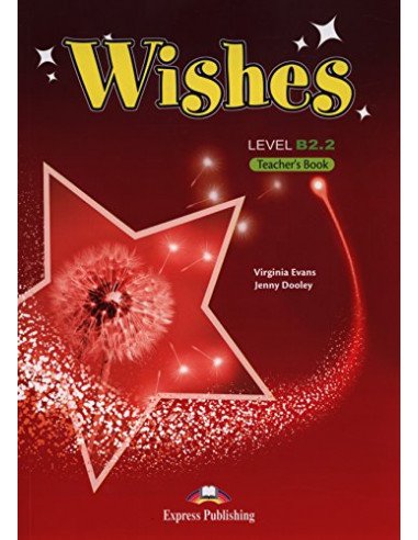 Wishes B2.2 Revised Teachers book (knyga mokytojui)
