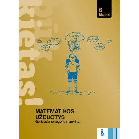 Matematikos užduotys 6 klasei (serija „Būk kietas!“)