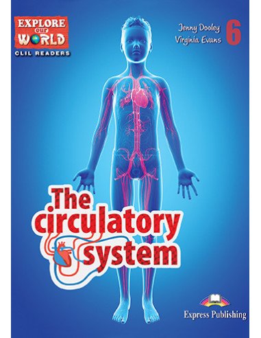 THE CIRCULATORY SYSTEM Reader