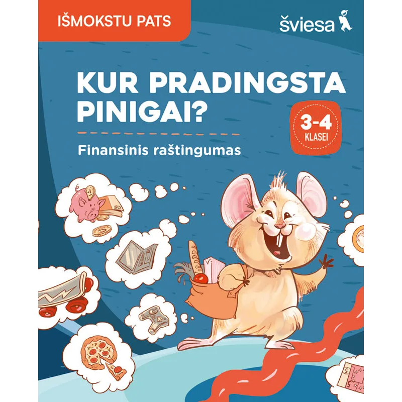 Kur pradingsta pinigai? Finansinis raštingumas. 3-4 klasei
