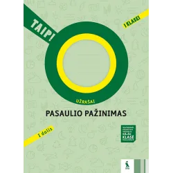 PASAULIO PAŽINIMAS. Užrašai 2 klasei, 1 dalis (TAIP!)