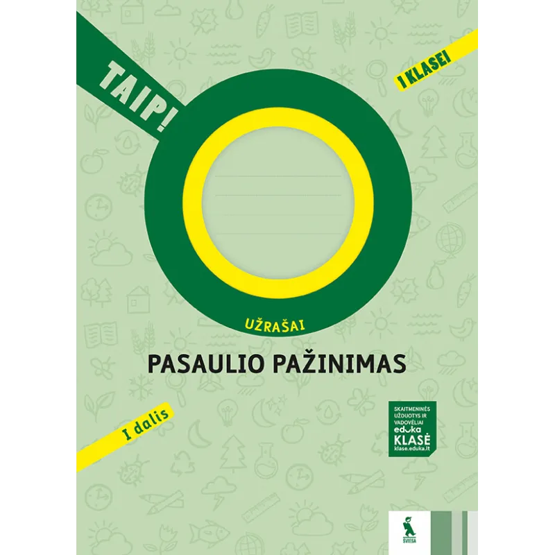 PASAULIO PAŽINIMAS. Užrašai 2 klasei, 1 dalis (TAIP!)