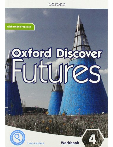 Oxford Discover Futures 4 Workbook with Online Practice (pratybos)