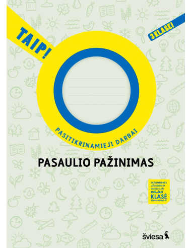 Pasaulio pažinimas. Pasitikrinamieji darbai 3 klasei. Serija TAIP!
