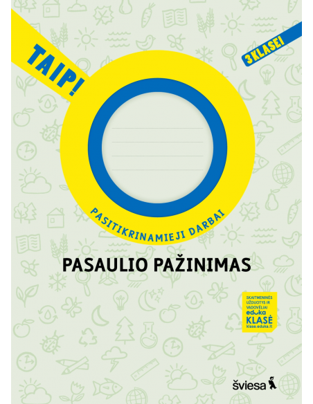 Pasaulio pažinimas. Pasitikrinamieji darbai 3 klasei. Serija TAIP!