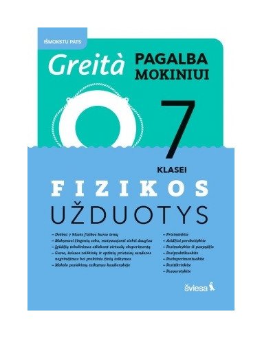 Fizikos užduotys 7 klasei serija Greita pagalba mokiniui!