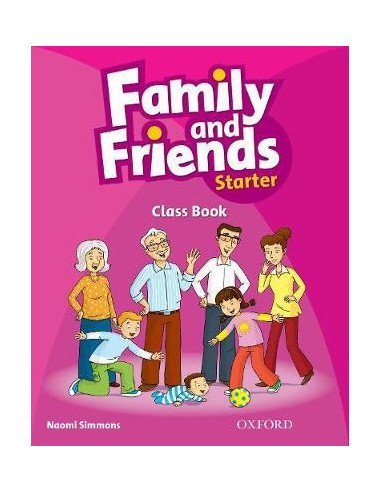 Family and Friends: Starter: Class Book (vadovėlis)