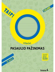 Pasaulio pažinimas. Užrašai 3 klasei, 2 dalis. Serija TAIP!