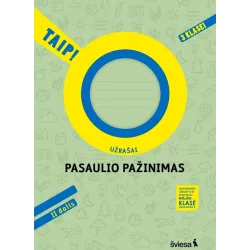 Pasaulio pažinimas. Užrašai 3 klasei, 2 dalis. Serija TAIP!