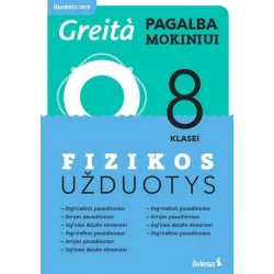 Fizikos užduotys 8 klasei.Greita pagalba mokiniui!