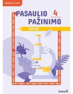 Pasaulio pažinimo testai 4 klasei