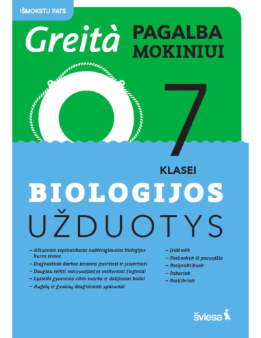 Biologijos užduotys 7 klasei, serija Greita pagalba mokiniui!