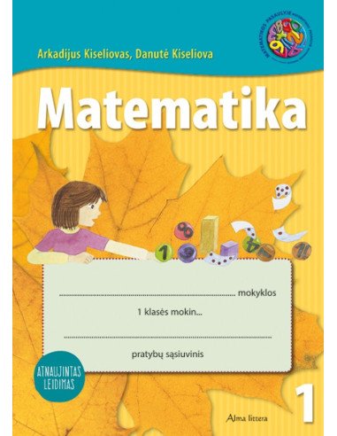 Matematika. Pratybų sąsiuvinis 1 klasei, 1 dalis (atnaujintas leidimas)
