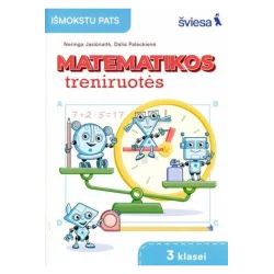 Matematikos uždavinynas 3 klasei. Matematikos treniruotės