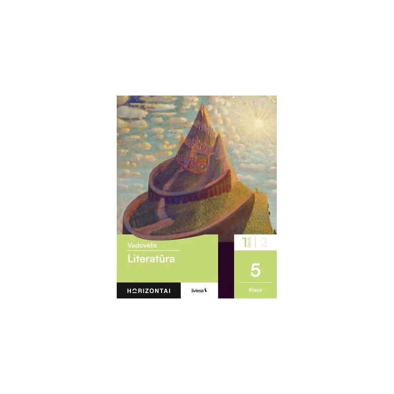 Literatūra. Vadovėlis 5 klasei, 1 dalis, serija Horizontai