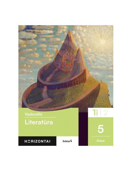 Literatūra. Vadovėlis 5 klasei, 1 dalis, serija Horizontai