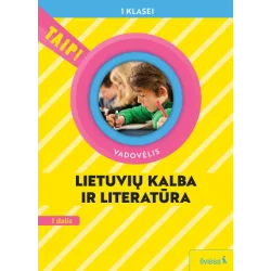 Lietuvių kalba ir literatūra. Vadovėlis 1 klasei, 1 dalis (pagal 2022 m. BUP). Serija TAIP!