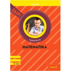 Matematika. Vadovėlis 1 klasei, 3 dalis (pagal 2022 m. BUP). Serija TAIP!