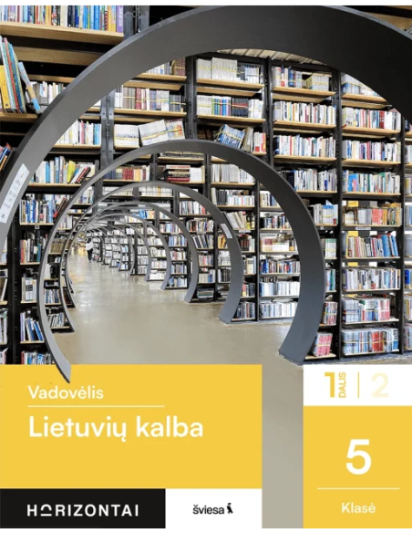Lietuvių kalba. Vadovėlis 5 klasei, 1 dalis, serija Horizontai