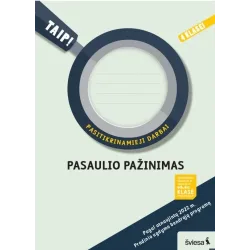 Pasaulio pažinimas. Pasitikrinamieji darbai 4 klasei. Serija TAIP!
