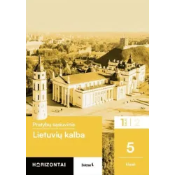 Lietuvių kalba. Pratybų sąsiuvinis 5 klasei, 1 dalis, serija Horizontai