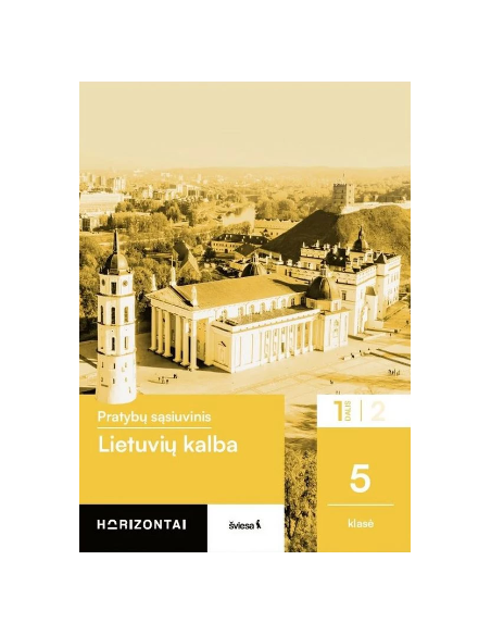 Lietuvių kalba. Pratybų sąsiuvinis 5 klasei, 1 dalis, serija Horizontai