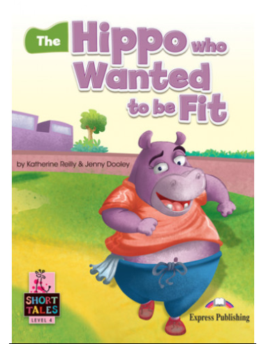 Short Tales 4: The Hipo who Wanted to be Fit Book + DigiBooks App