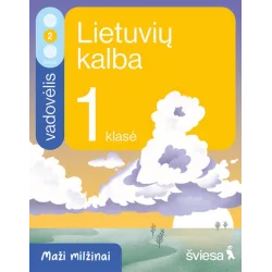 Lietuvių kalba ir literatūra. Vadovėlis 1 klasei, 2 dalis. Serija Maži milžinai
