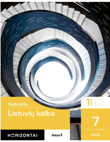 Lietuvių kalba. Vadovėlis 7 klasei, 1 dalis, serija Horizontai