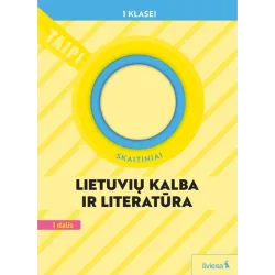 Lietuvių kalba ir literatūra. Skaitiniai 1 klasei, 1 dalis (pagal 2022 m. BUP). Serija TAIP!
