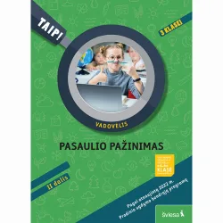 Pasaulio pažinimas. Gamtos mokslai ir visuomeninis ugdymas. Vadovėlis 3 klasei, 2 dalis (pagal 2022 m. BUP). Serija TAIP!