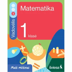 Matematika. Vadovėlis 1 klasei, 3 dalis. Serija Maži milžinai