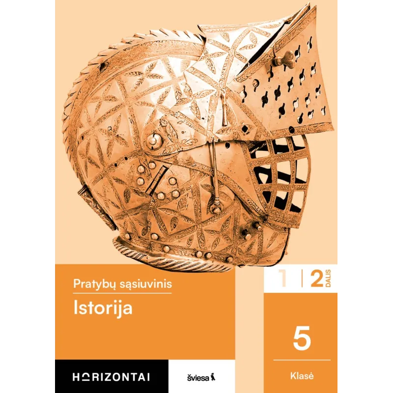 Istorija. Pratybų sąsiuvinis 5 klasei, 2 dalis, serija Horizontai