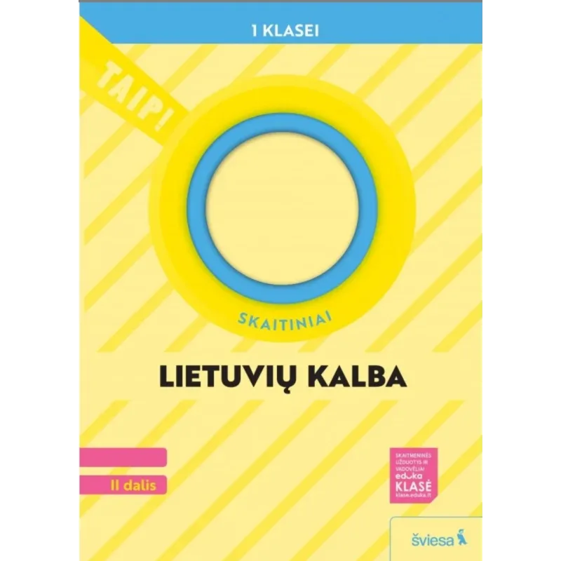Lietuvių kalba ir literatūra. Skaitiniai 1 klasei, 2 dalis (pagal 2022 m. BUP). Serija TAIP!