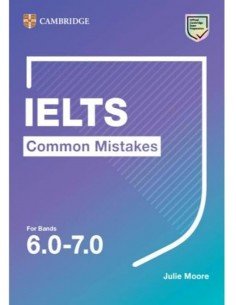 IELTS Common Mistakes for Bands 6.0-7.0 C1/C1+ Book