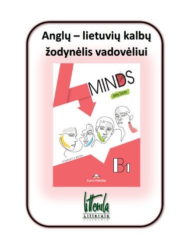 4MINDS B1 Anglų - lietuvių kalbų žodynėlis