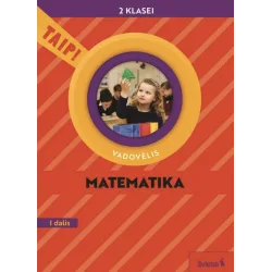 Matematika. Vadovėlis 2 klasei, 1 dalis (pagal 2022 m. BUP). Serija TAIP!