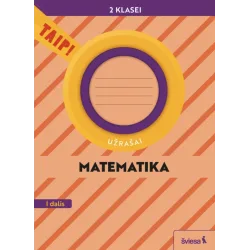 Matematika. Užrašai 2 klasei, 1 dalis (pagal 2022 m. BUP). Serija TAIP!