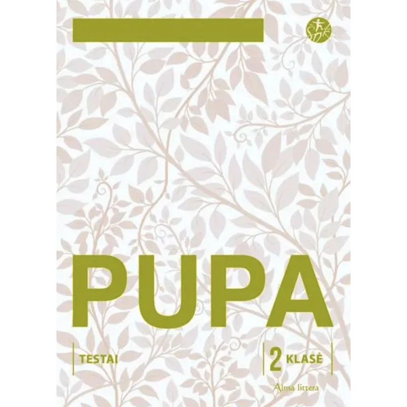 Pupa. Testai 2 klasei (pagal 2016 m. programą). Serija ŠOK