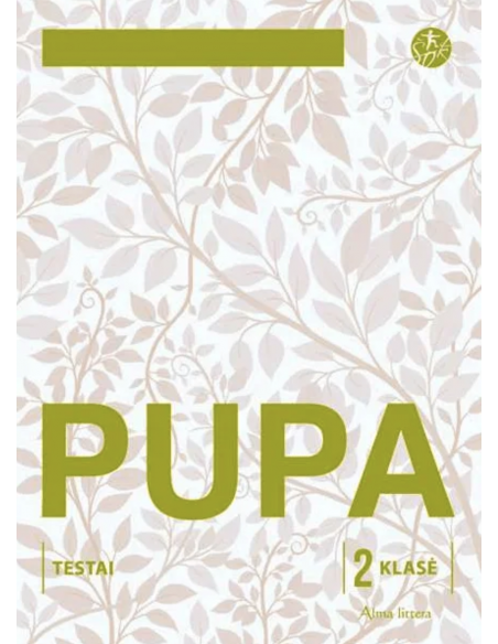 Pupa. Testai 2 klasei (pagal 2016 m. programą). Serija ŠOK