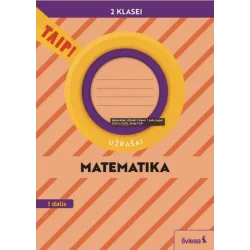 Matematika. Užrašai 2 klasei, 2 dalis Serija TAIP!