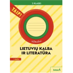 Lietuvių kalba ir literatūra. Užrašai 2 klasei, 1 dalis (pagal 2022 m. BUP). Serija TAIP!