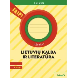 Lietuvių kalba ir literatūra. Užrašai 2 klasei, 2 dalis Serija TAIP!