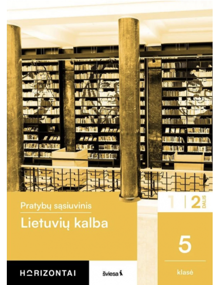 Lietuvių kalba. Pratybų sąsiuvinis 5 klasei, 2 dalis, serija Horizontai