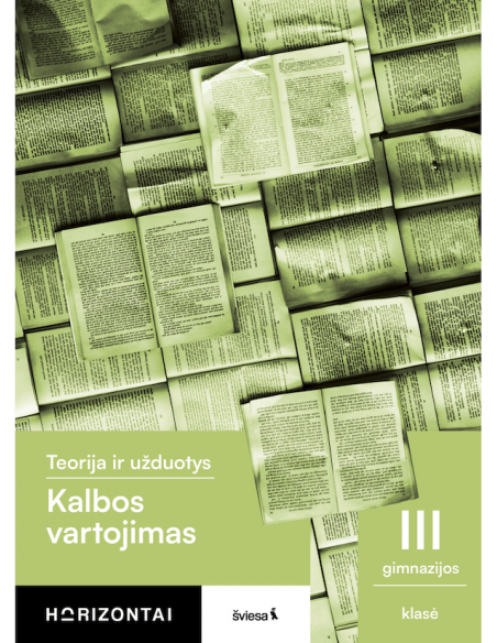 Kalbos vartojimas. Teorija ir užduotys III gimnazijos klasė, serija Horizontai