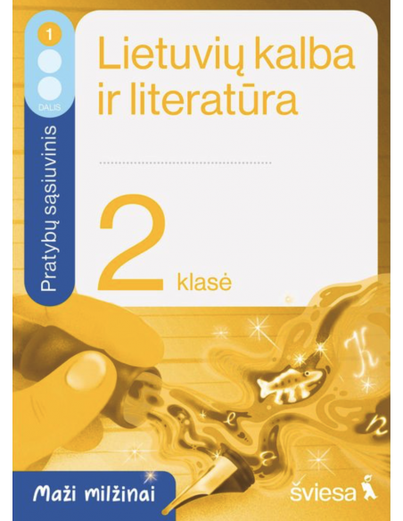 Lietuvių kalba ir literatūra. Pratybų sąsiuvinis 2 klasei, 1 dalis. Serija Maži milžinai