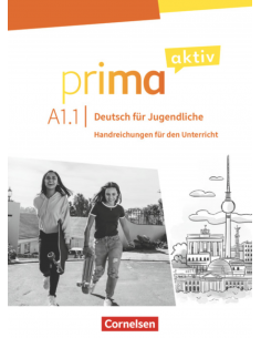 Prima Aktiv A1.1 Handreichungen fur den Unterricht (knyga mokytojui)