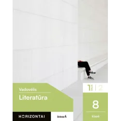 Literatūra. Vadovėlis 8 klasei, 1 dalis, serija Horizontai
