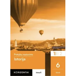 Istorija. Pratybų sąsiuvinis 6 klasei, 1 dalis, serija Horizontai