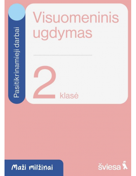 Visuomeninis ugdymas. Pasitikrinamieji darbai 2 klasei. Serija „Maži milžinai“